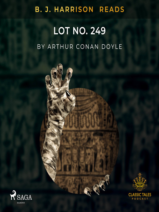 Title details for B. J. Harrison Reads Lot No. 249 by Arthur Conan Doyle - Wait list